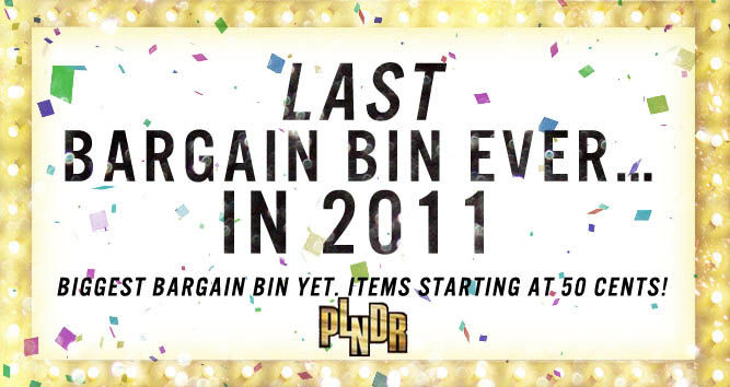 PLNDR's final bargain bin sale of 2011