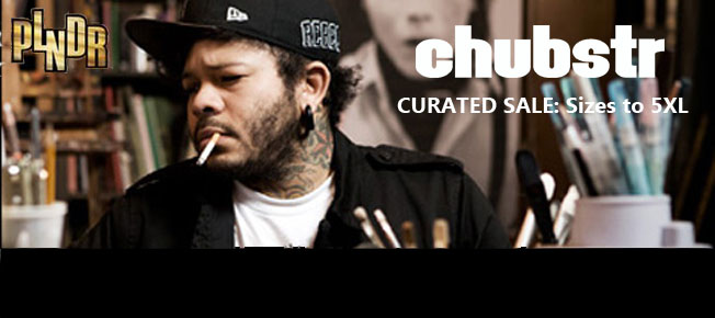 Shop the Chubstr Curated Sale at PLNDR: XL to 5XL