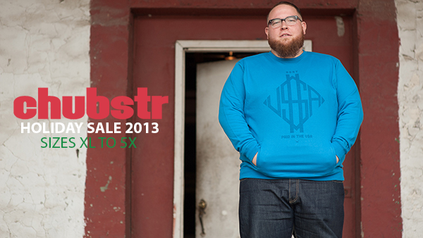 Chubstr Holiday Sale 2013 is almost over