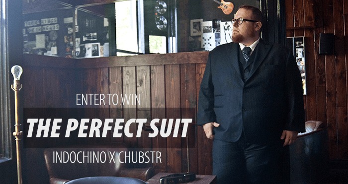 Win The Perfect Suit from Indochino and Chubstr