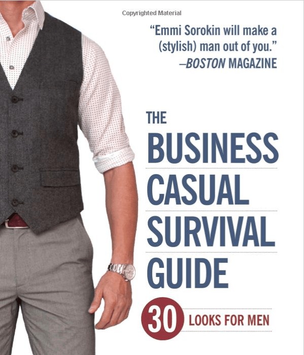 The Business Casual Survival Guide