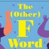 The other f word