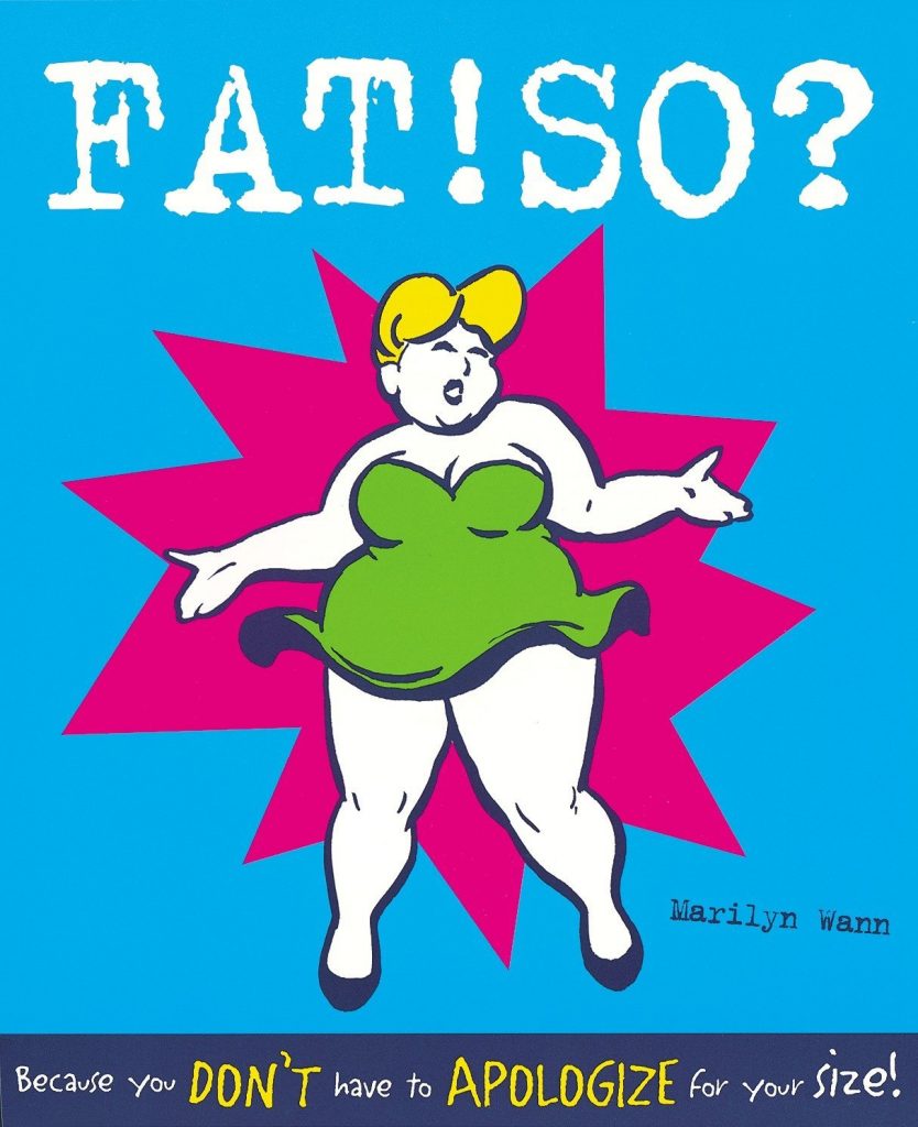 Fat!So! Marilyn Wann