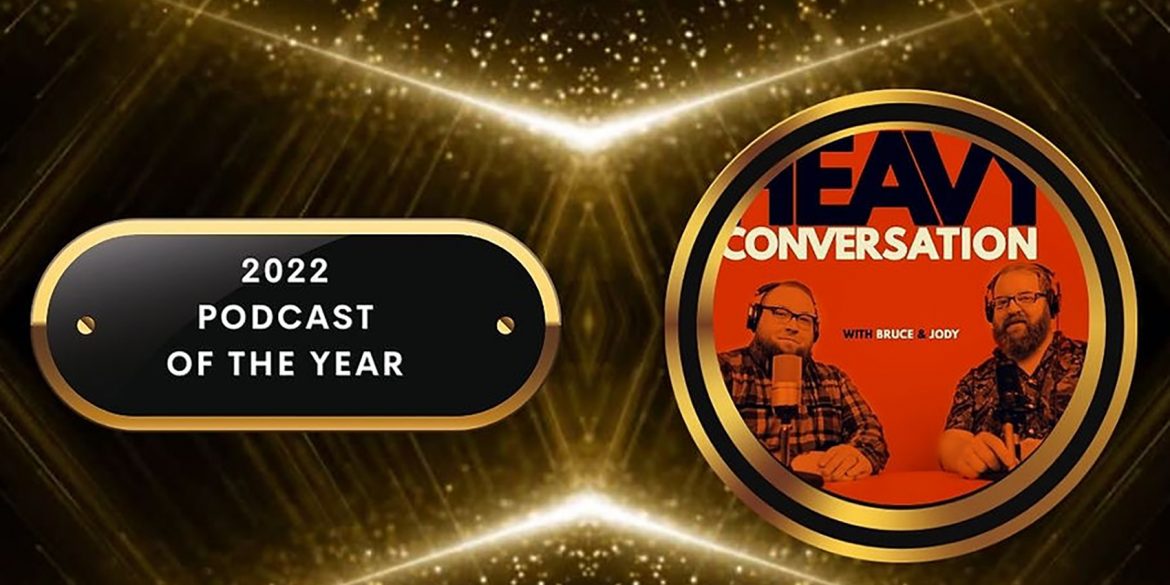 Heavy Conversation wins Podcast of the Year at 2022 FFIAS